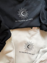 Load image into Gallery viewer, To The Moon and Back - Sweatshirts (3 Colours)